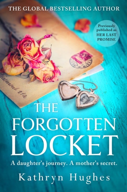 Her Last Promise - An absolutely gripping novel of the power of hope from the bestselling historical fiction author of The Memory Box