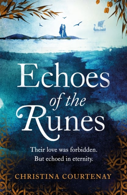 Echoes of the Runes - The must-read classic sweeping, epic tale of forbidden love