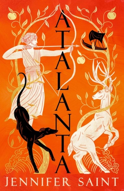 Atalanta - From the No. 1 Sunday Times bestselling author; in a world of heroes, meet Greek mythology's fiercest heroine