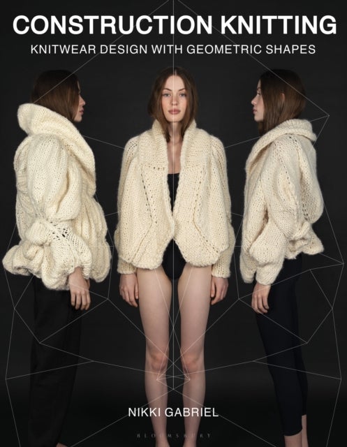 Construction Knitting - Knitwear Design With Geometric Shapes