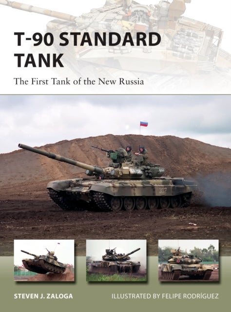 T-90 Standard Tank - The First Tank of the New Russia