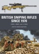 British Sniping Rifles since 1970