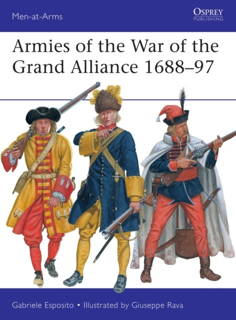 Armies of the War of the Grand Alliance 1688¿97