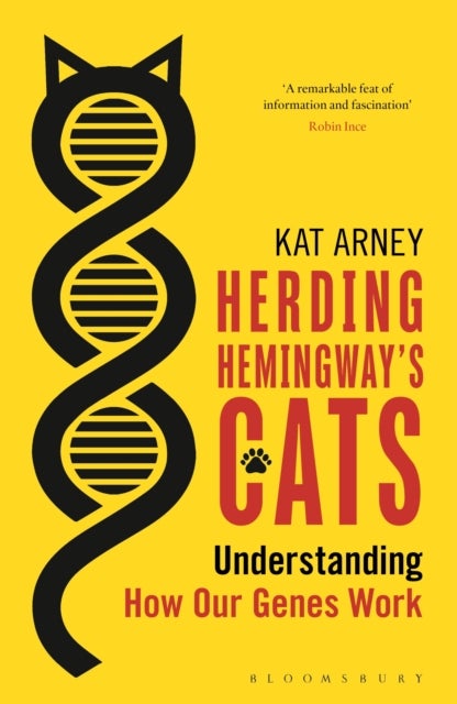 Herding Hemingway''s Cats - Understanding how our genes work