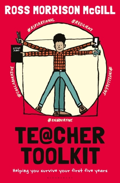 Teacher Toolkit - Helping You Survive Your First Five Years