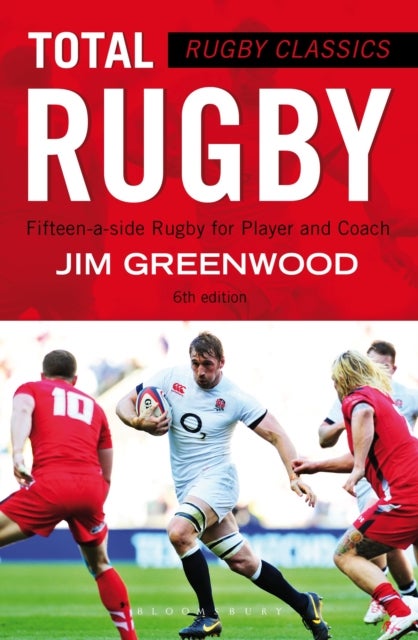 Rugby Classics: Total Rugby - Fifteen-a-side Rugby for Player and Coach