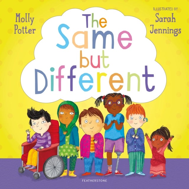 The Same But Different - A Let’s Talk picture book to help young children understand diversity