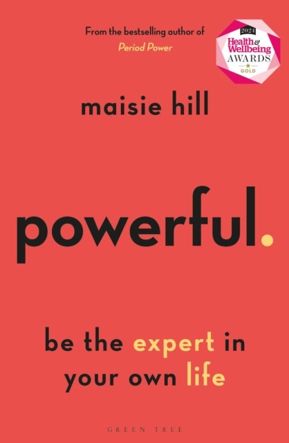 Powerful - Be the Expert in Your Own Life
