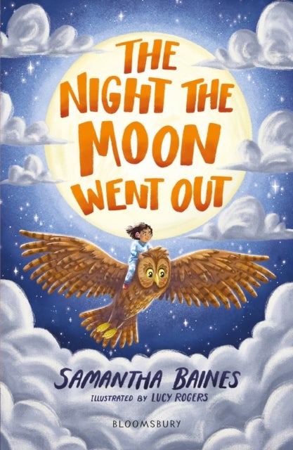 The Night the Moon Went Out: A Bloomsbury Reader - Dark Blue Book Band