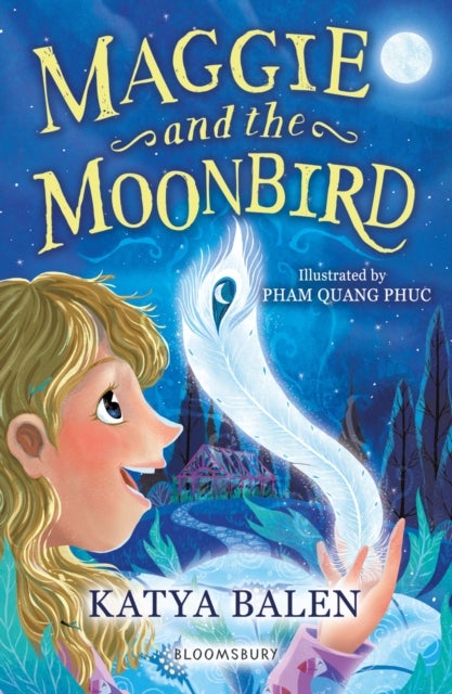 Maggie and the Moonbird: A Bloomsbury Reader - Dark Blue Book Band