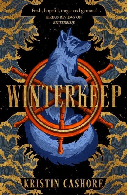 Winterkeep - An epic tale of magic and treachery, for fans of Throne of Glass and Six of Crows (Graceling Realm 4)