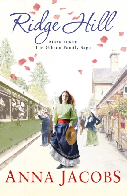 Ridge Hill - Book Three in the beautifully heartwarming Gibson Family Saga