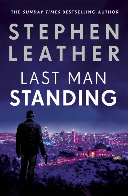 Last Man Standing - The most gripping thriller you'll read this year for fans of Jack Reacher and Clive Cussler