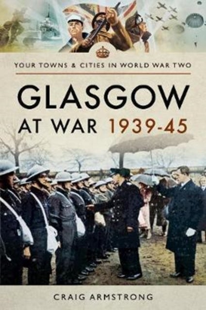 Glasgow at War 1939-1945