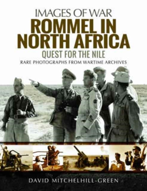 Rommel in North Africa - Quest for the Nile