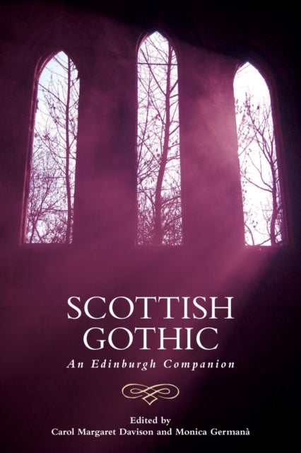 Scottish Gothic - An Edinburgh Companion