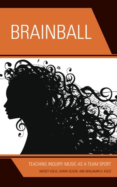 Brainball - Teaching Inquiry Music as a Team Sport
