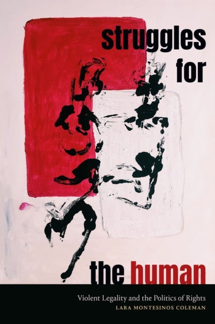 Struggles for the Human