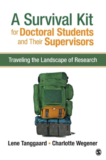 A Survival Kit for Doctoral Students and Their Supervisors - Traveling the Landscape of Research