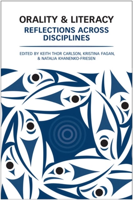Orality and Literacy - Reflections Across Disciplines