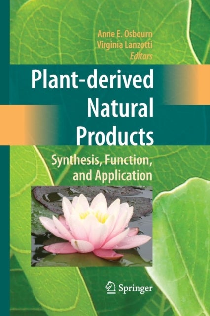 Plant-derived Natural Products - Synthesis, Function, and Application