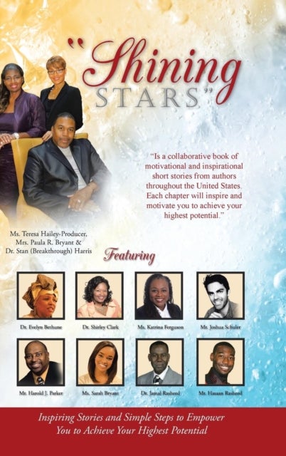 "Shining Stars" - Inspiring Stories and Simple Steps to Empower You to Achieve Your Highest Potential