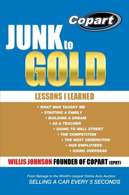 Junk to Gold - From Salvage to the World's Largest Online Auto Auction