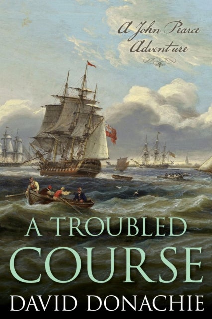Troubled Course - A John Pearce Adventure