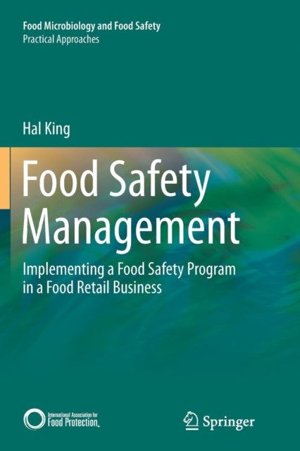 Food Safety Management - Implementing a Food Safety Program in a Food Retail Business