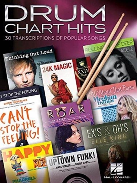 Drum Chart Hits - 30 Transcriptions of Popular Songs