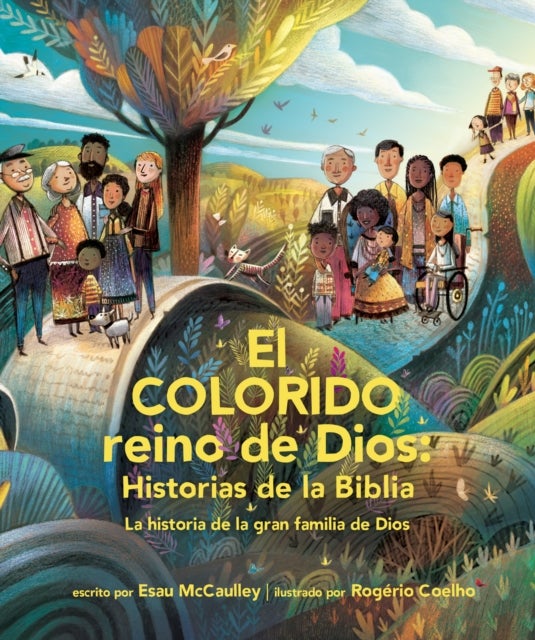 El colorido reino de Dios, historias de la Biblia - La historia de la gran familia de Dios