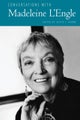 Conversations with Madeleine L''Engle
