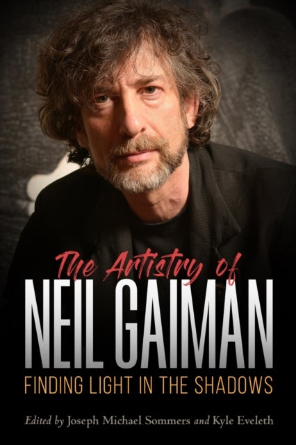 Artistry of Neil Gaiman - Finding Light in the Shadows