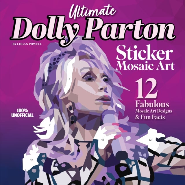 Ultimate Dolly Parton Sticker Mosaic Art - 12 Fabulous Mosaic Art Designs & Fun Facts