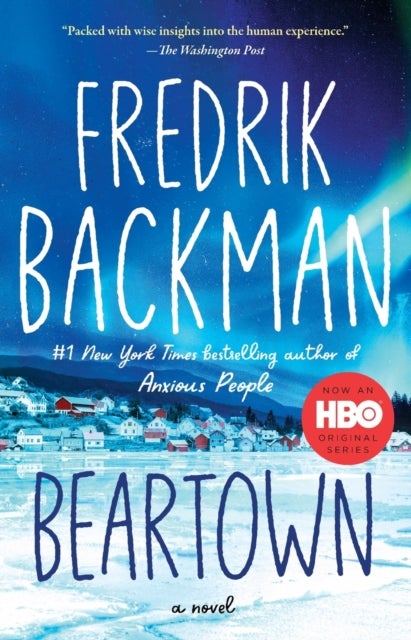 Beartown - A Novel
