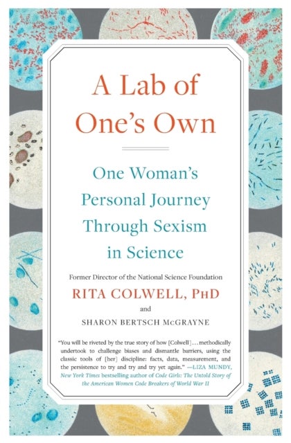 Lab of One's Own - One Woman's Personal Journey Through Sexism in Science