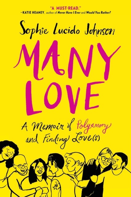 Many Love - A Memoir of Polyamory and Finding Love(s)