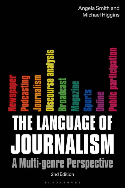 The Language of Journalism - A Multi-Genre Perspective