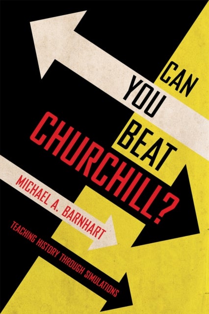 Can You Beat Churchill? - Teaching History Through Simulations