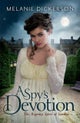 Spy''s Devotion, A