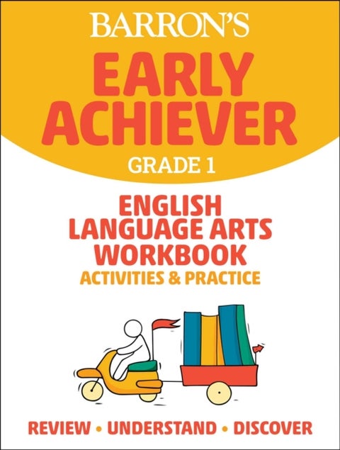 Barron''s Early Achiever: Grade 1 English Language Arts Workbook Activities & Practice