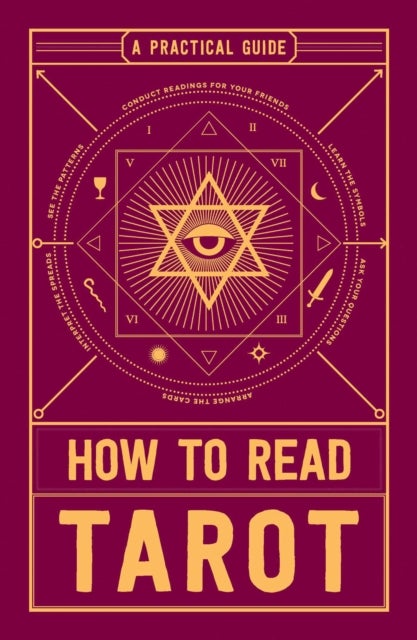 How to Read Tarot - A Practical Guide