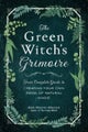 The Green Witch''s Grimoire