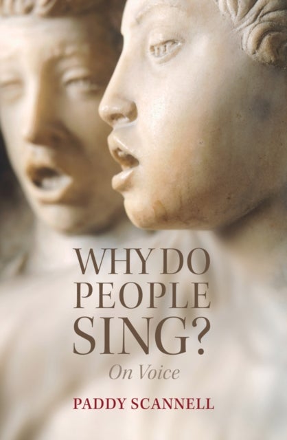 Why Do People Sing? On Voice - On Voice