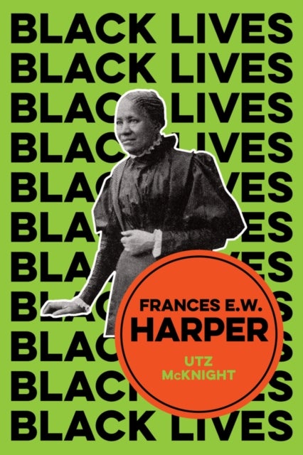 Frances E. W. Harper – A Call to Conscience - A Call to Conscience