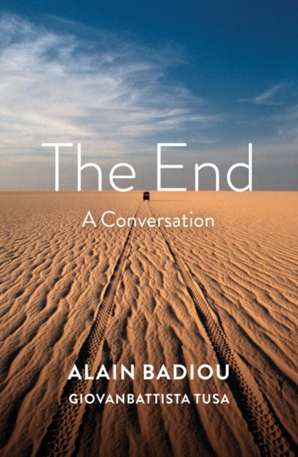 The End: A Conversation - A Conversation