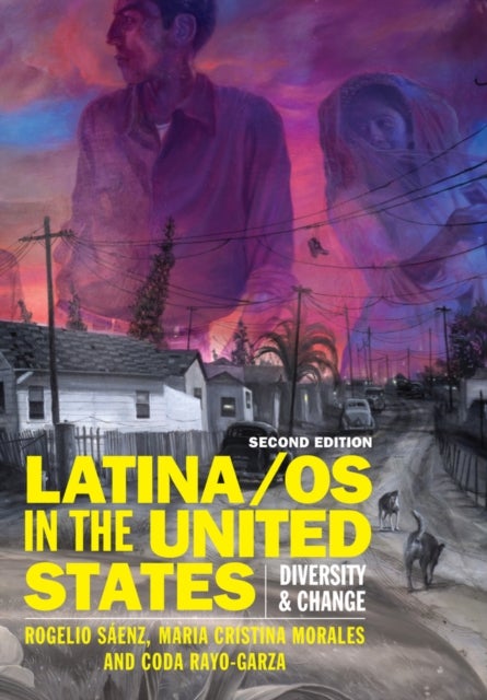 Latina/os in the United States - Diversity and Change