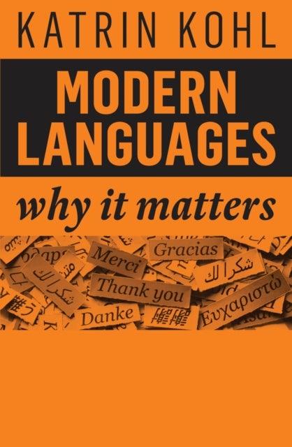 Modern Languages - Why It Matters