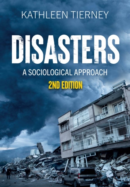Disasters – A Sociological Approach - A Sociological Approach