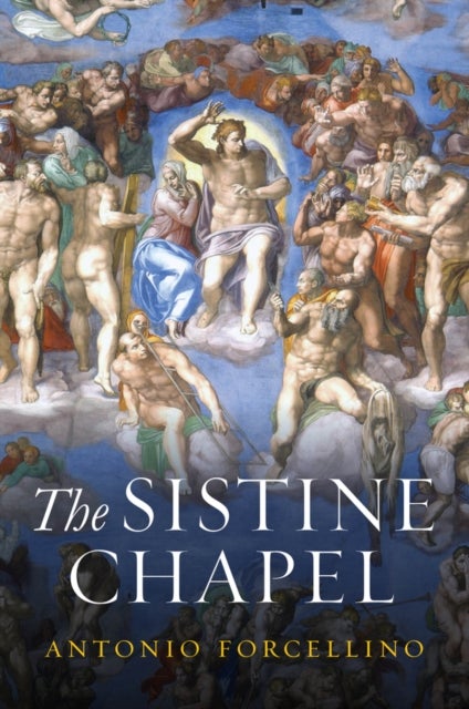 The Sistine Chapel – History of a Masterpiece - History of a Masterpiece